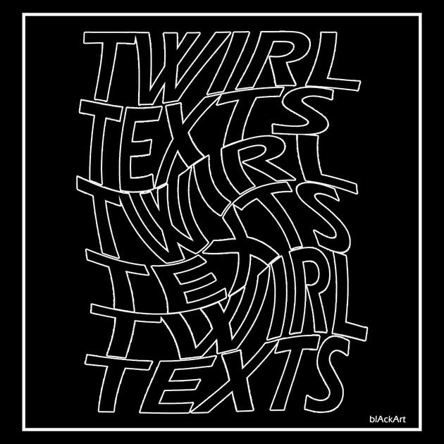 TWIRL